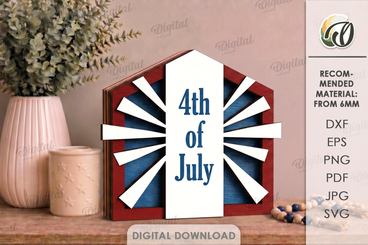 4th Of July House Laser Cut. Patriotic Stand Decor SVG