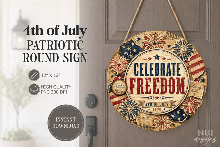Retro 4th of July round sign Celebrate Freedom patriotic
