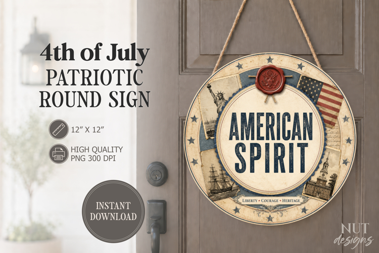 Retro 4th of July round sign American Spirit patriotic sign