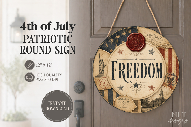 Retro Fourth of July round sign Freedom patriotic sign