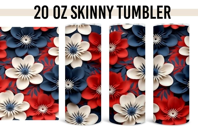 3D 4th of July Patriotic Flowers- 20 oz Straight Tumbler PNG example image 1