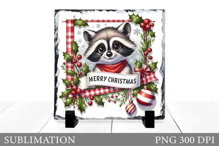 Christmas Raccoon Sublimation. Christmas Raccoon Slate