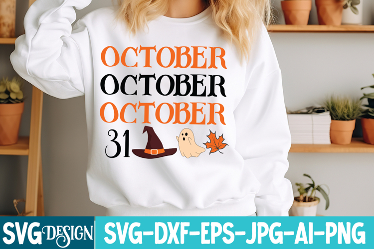 October 31 SVG Cut File , October 31 Sublimation Design PNG