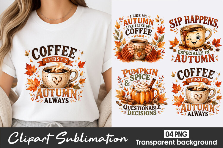 Coffee First Autumn Clipart Sublimation PNG example image 1
