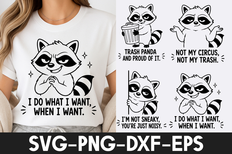 Funny Sarcastic Raccoon Quotes SVG