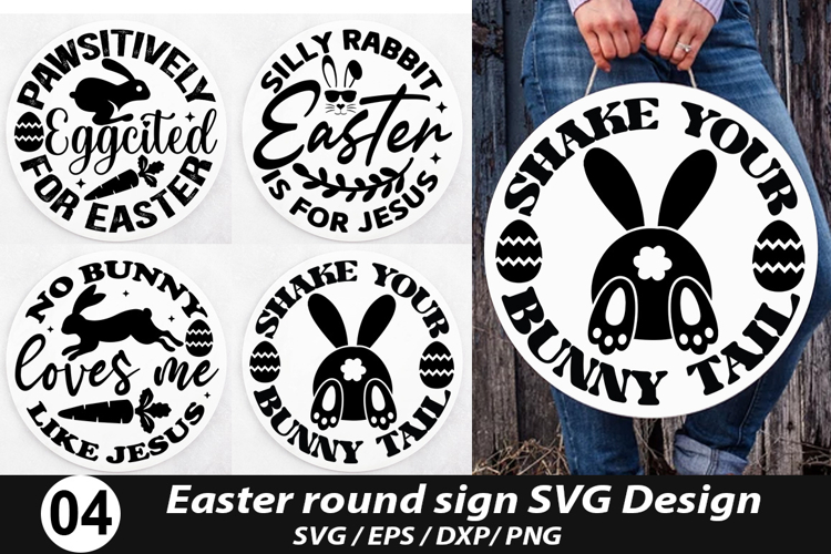 Easter Round Sign SVG Design - Silly Rabbit Easter is for Je