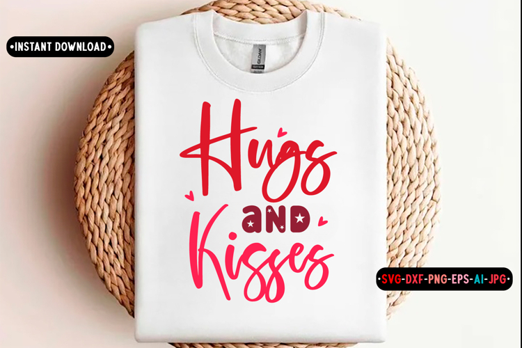 Hugs and kisses Quotes svg, Valentine Day Svg design