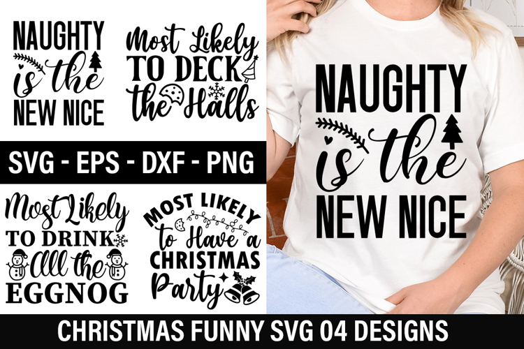 Funny Christmas SVG Design - Most Likely to Have a Christmas