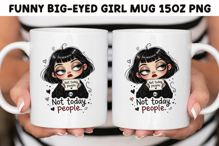 Funny Big-Eyed Girl 15oz Mug Wrap Sublimation PNG.