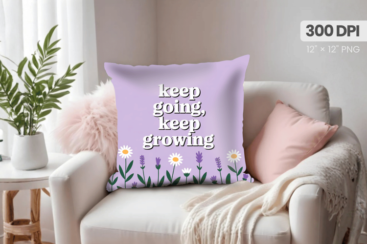 Inspirational Quotes Pillow PNG Motivational PNG Sublimation