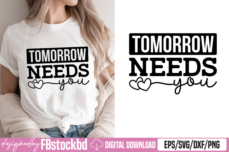Tomorrow Needs You SVG