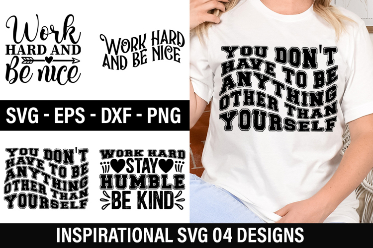 Inspirational SVG Design - Work hard and be nice