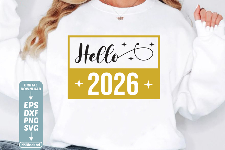 Hello 2026 SVG Cuts File, Happy New Year 2026 SVG, Happy New