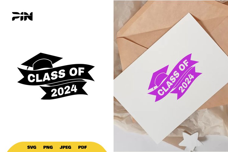 Graduate SVG - Class of 2024 example image 1