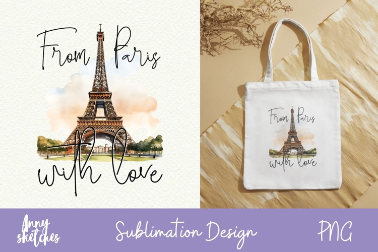 Eiffel Tower Paris Sublimation Design France Clipart PNG