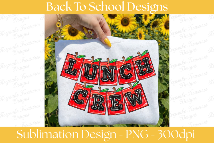 Lunch Crew Shirt PNG, Apple Letter Sublimation Design