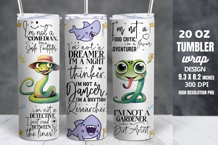 Funny Quotes 20oz Skinny Tumbler Sublimation