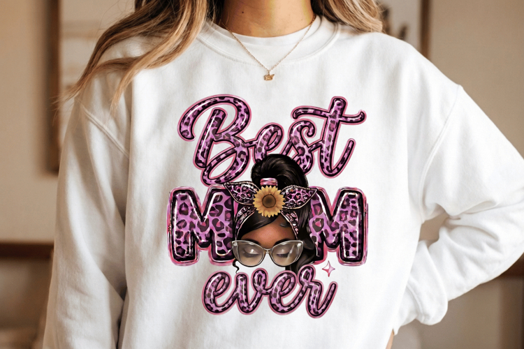 Best mom ever PNG sublimation | Mothers Day PNG T-Shirt
