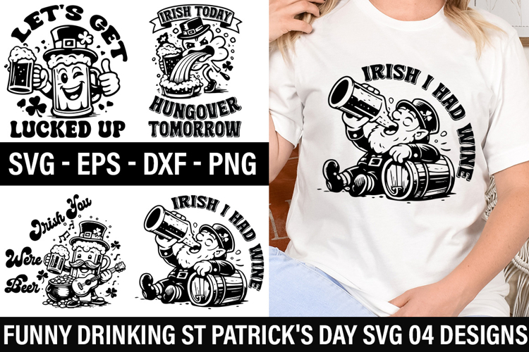 Funny Drinking St Patricks Day SVG Design -Irish Today Hung