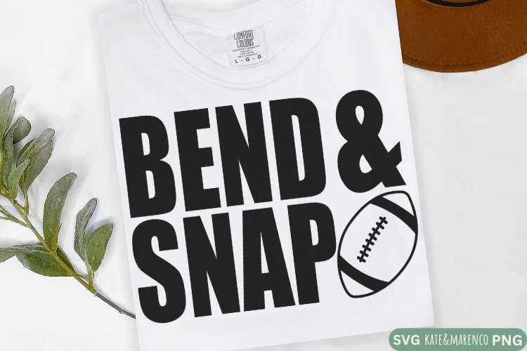 Bend And Snap SVG | Football Mom SVG | Funny Football PNG