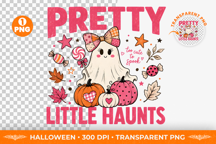 Pretty Little Haunts Halloween Sublimation T-Shirt Design