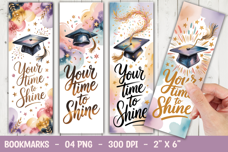 Time to Shine Watercolor Gradution Cap Bookmark Sublimation