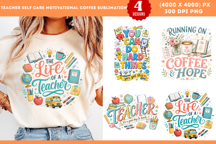 Teacher Self Care Motivational Coffee Sublimation PNG