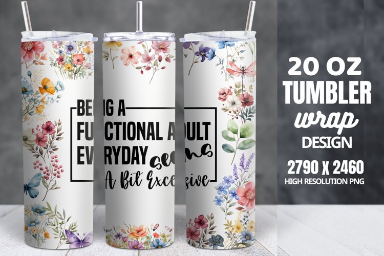 Funny Quotes 20oz Skinny Tumbler Sublimation, Sarcastic example image 1