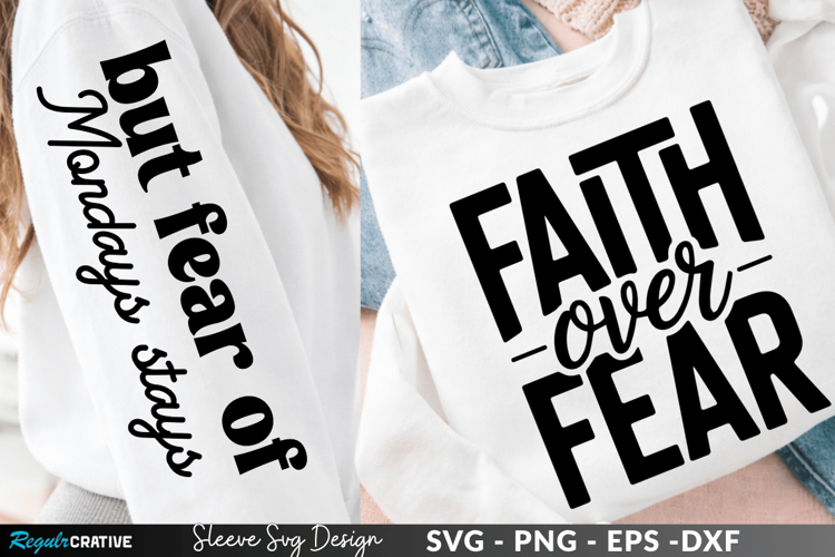Faith Over Fear Christian sleeve svg design, faith over fear