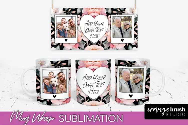 Add Your Photo Mug Wrap -Floral Mug Sublimation Design