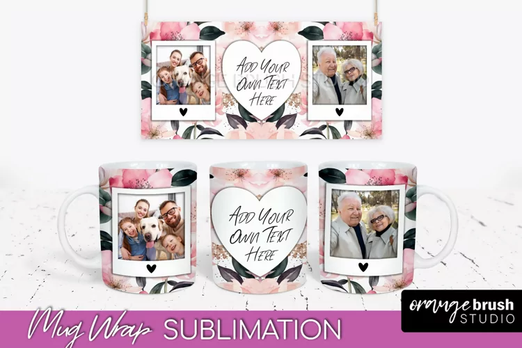 Add Your Photo Mug Wrap -Floral Mug Sublimation Design