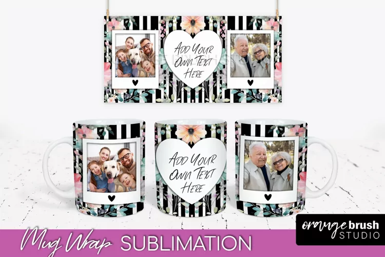 Add Your Photo Mug Wrap -Floral Mug Sublimation Design