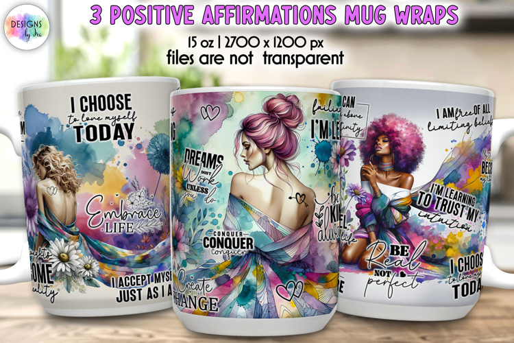 Positive Affirmations Mug Wraps PNG, Inspirational Women Mug