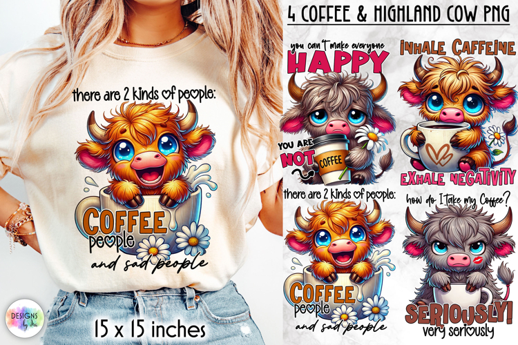 Cute Highland Cow Sublimation, Coffee Lover Quotes PNG