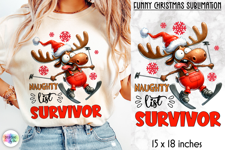 Funny Christmas Sublimation, Naughty List Survivor Funny PNG