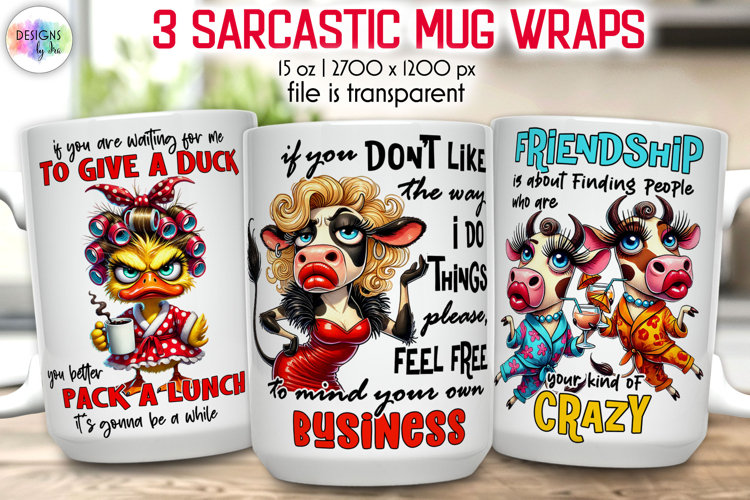 Sarcastic Duck Mug Wrap Sublimation, Funny Quotes PNG, Humor example image 1