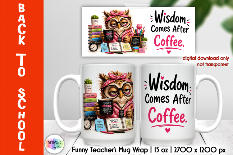Funny Owl Teacher Coffee Mug Wrap PNG, Back to School PNG