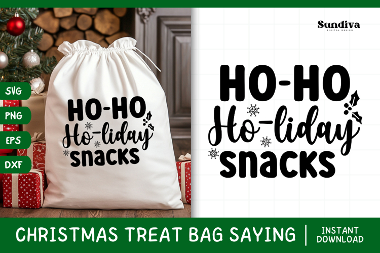 Christmas Treat Bag Quote SVG | Ho Ho Ho liday Snacks