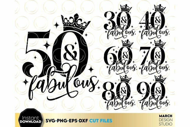 30th 40th 50th 60th 70th 80th 90th and Fabulous SVG Bundle