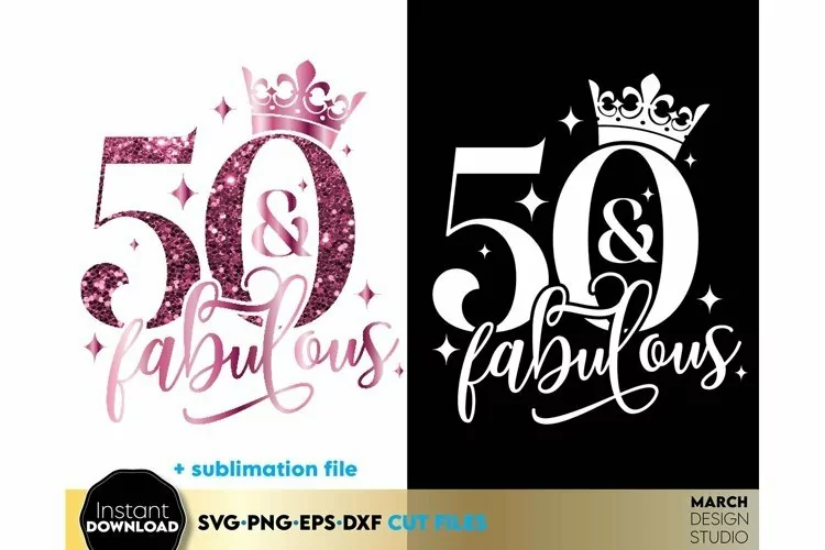 50 And Fabulous SVG | 50th Birthday SVG | Fifty Birthday