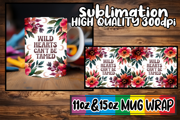 Heartfelt vibes 11oz 15oz sublimation wrap, Flower Quote