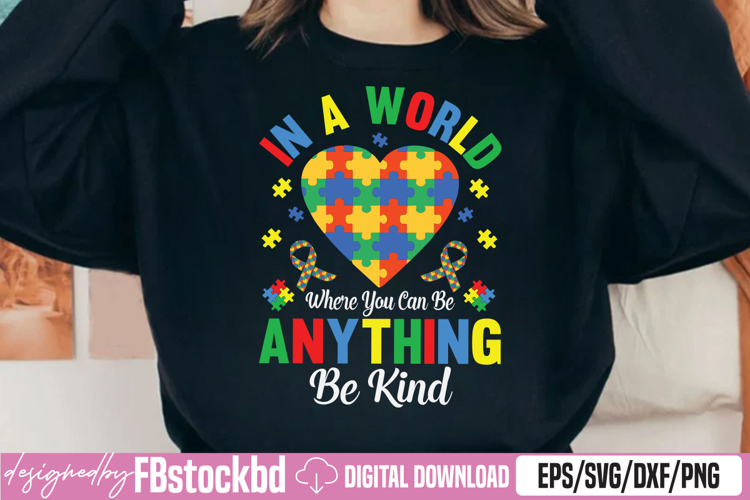 In A World Where You Can Be Anything Be Kind SVG