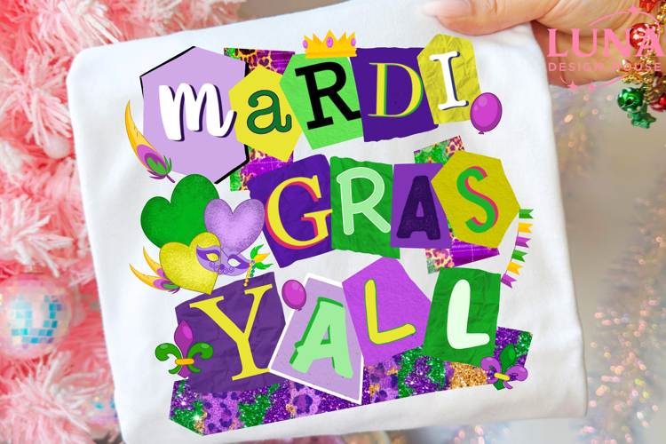 Mardi Gras Y’all PNG, Let the Good Times Roll PNG