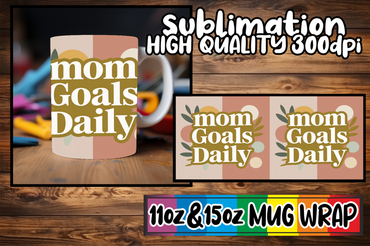 Bright smiles 11oz 15oz sublimation wrap, Mothers Day