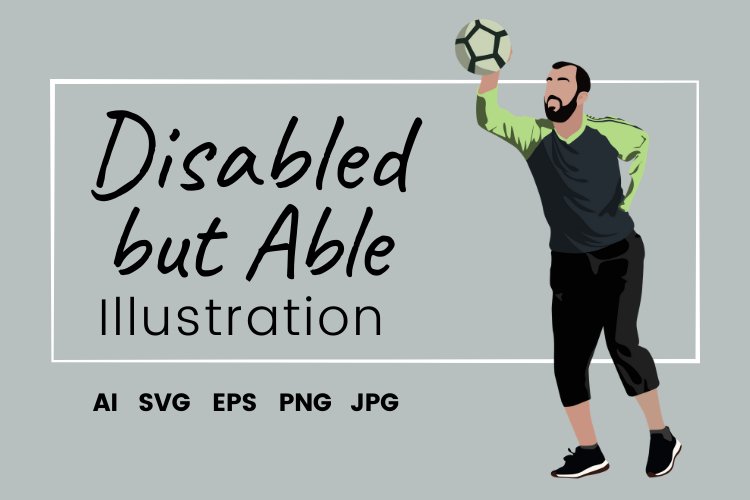 Disabled but Able Vector Illustration