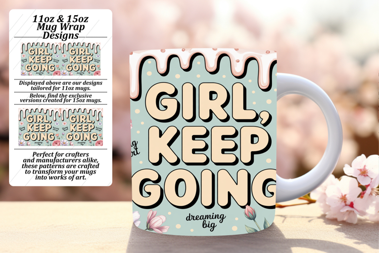CUSTOM PNG Mug Wrap Design 11oz , Girl Quote
