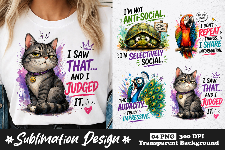 Sarcastic Cat & Animal Quote Sublimation Funny Attitude PNG example image 1
