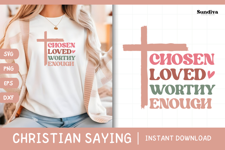 Christian Quote SVG - Faith Saying | Chosen Loved