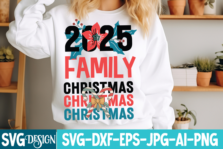 2025 Family Christmas SVG Design | Christmas Family SVG