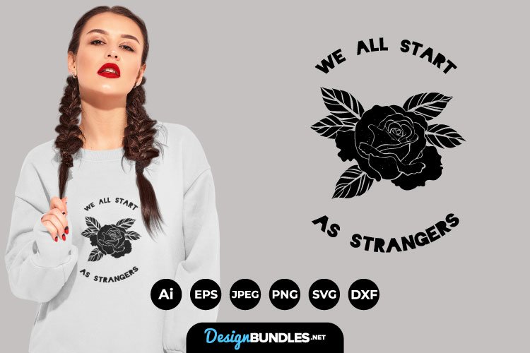 We All Start as Strangers SVG example image 1
